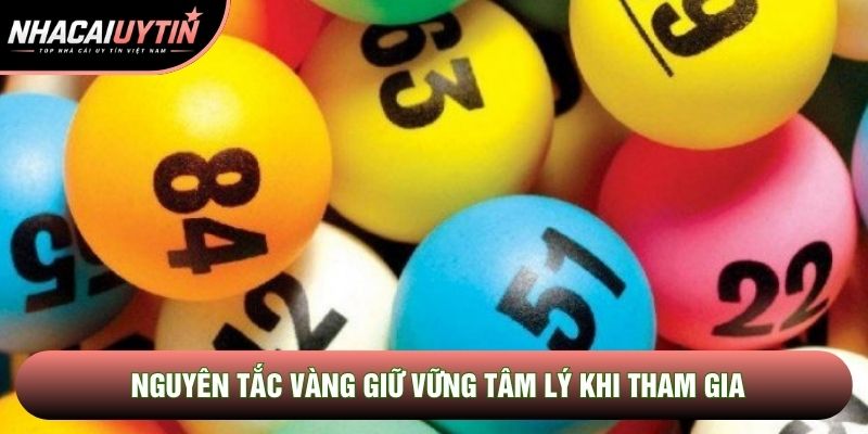 Nguyên tắc vàng giữ vững tâm lý khi tham gia