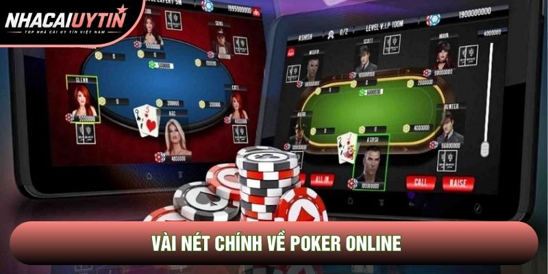 Vài nét chính về poker online Vài nét chính về poker online